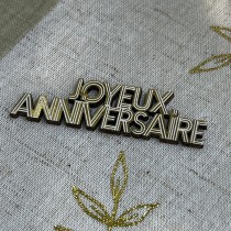 10 DÉCORATIONS JOYEUX ANNIVERSAIRE BOIS 6X2CM OR