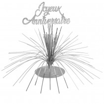 CENTRE DE TABLE JOYEUX ANNIVERSAIRE