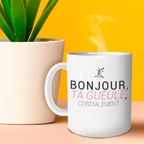 MUG CÉRAMIQUE HUMORISTIQUE BONJOUR TA GUEULE 9.5CM