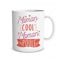 MUG CÉRAMIQUE MAMAN COOL POULE 9.5CM BLANC