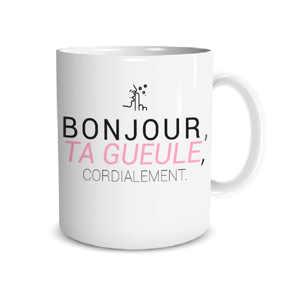 MUG HUMORISTIQUE BONJOUR, TA GUEULE