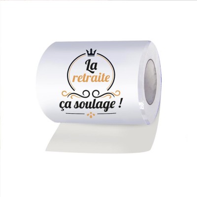 PAPIER TOILETTE ROULEAU WC LA RETRAITE ÇA SOULAGE
