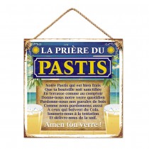 PLAQUE MÉTAL DÉCORATIVE PRIÈRE DU PASTIS 20CM